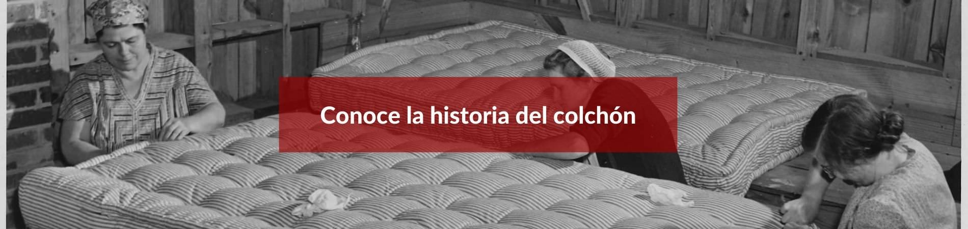 historia del colchon